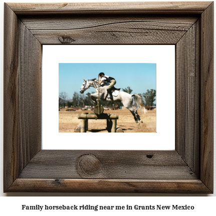 family horseback riding near me in Grants, New Mexico